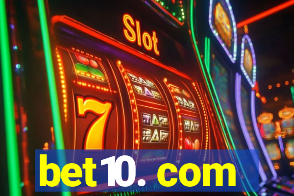 bet10. com